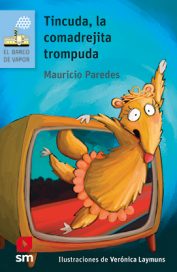 Tincuda_la_comadrejita_trompuda